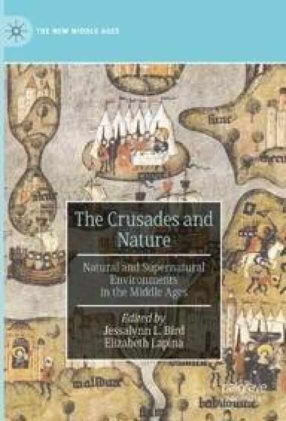 The Crusades and Nature