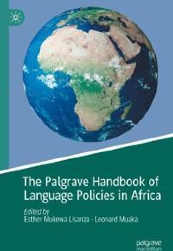 The Palgrave Handbook of Language Policies in Africa