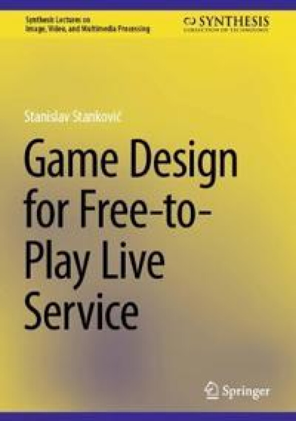 Game Design for Free-to-Play Live Service