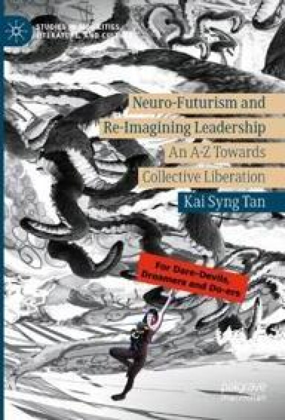 Neuro-Futurism and Re-Imagining Leadership