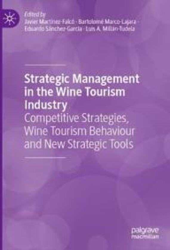 Strategic Management in the Wine Tourism Industry