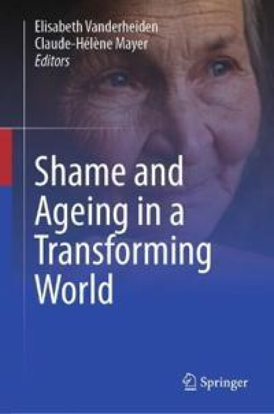 Shame and Ageing in a Transforming World