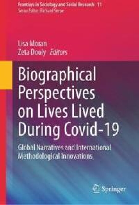 Biographical Perspectives on Lives Lived During Covid-19