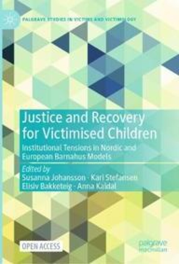 Justice and Recovery for Victimised Children