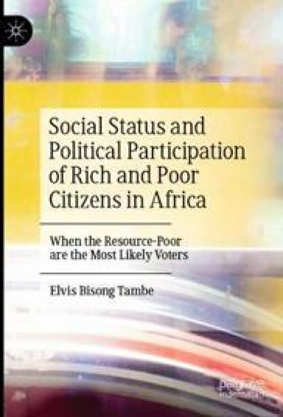 Social Status and Political Participation of Rich and Poor Citizens in Africa