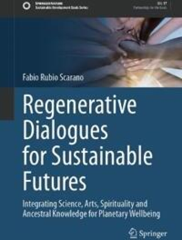 Regenerative Dialogues for Sustainable Futures