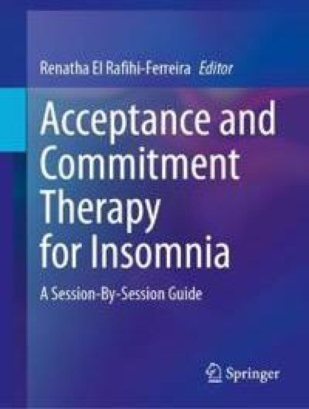 Acceptance and Commitment Therapy for Insomnia