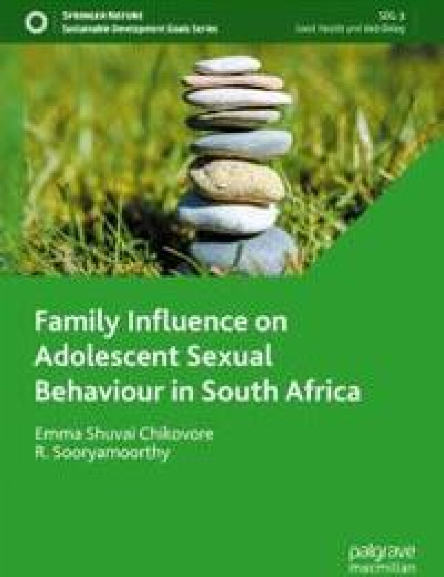 Family Influence on Adolescent Sexual Behaviour in South Africa