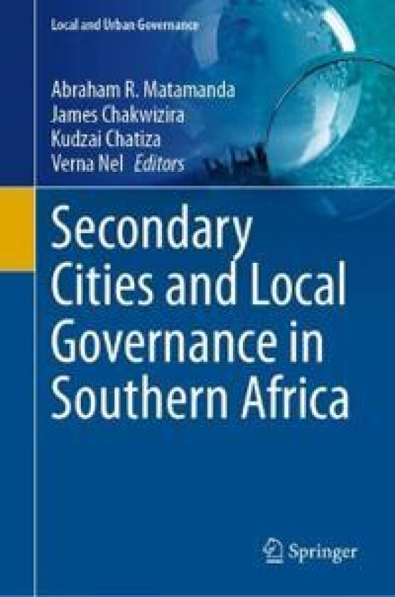 Secondary Cities and Local Governance in Southern Africa