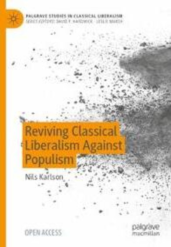 Reviving Classical Liberalism Against Populism