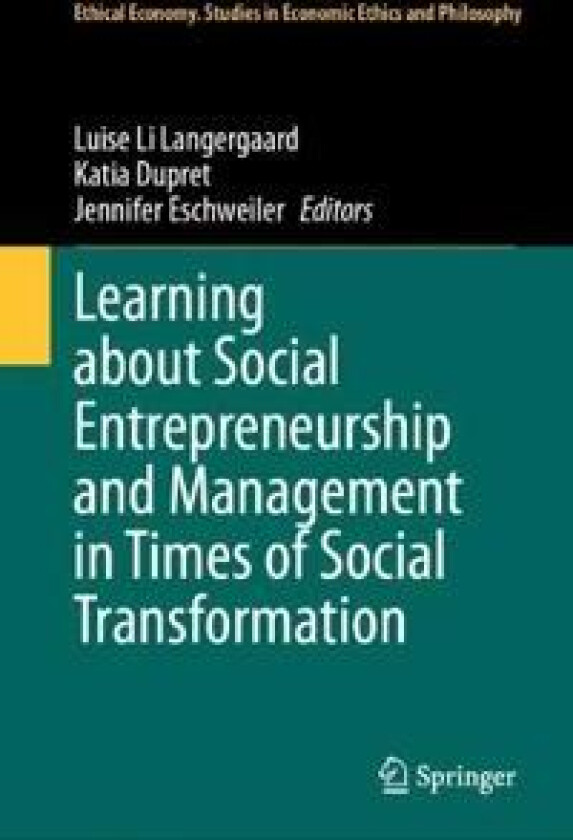 Learning about Social Entrepreneurship and Management in Times of Social Transformation