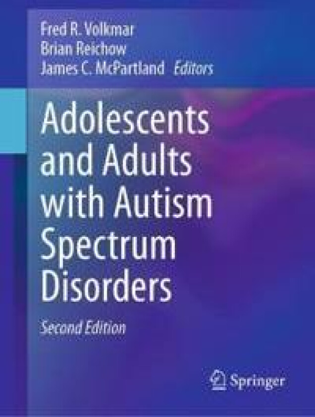 Adolescents and Adults with Autism Spectrum Disorders