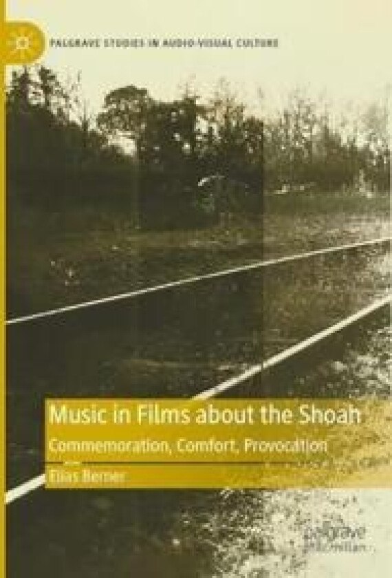 Music in Films about the Shoah