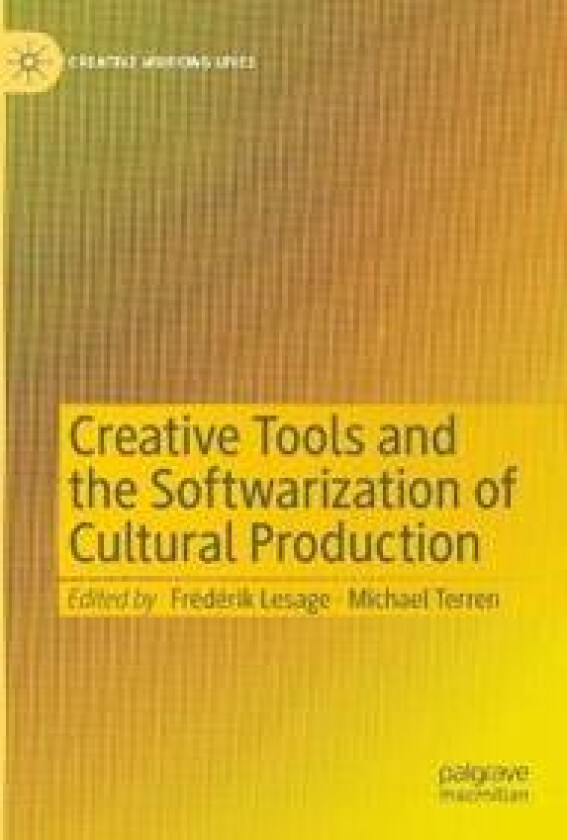 Creative Tools and the Softwarization of Cultural Production