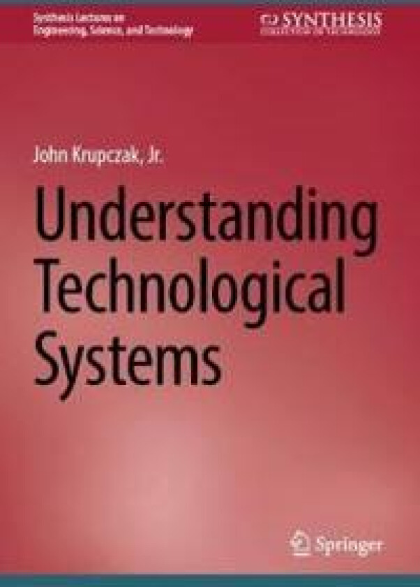 Understanding Technological Systems