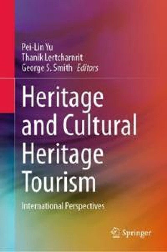 Heritage and Cultural Heritage Tourism