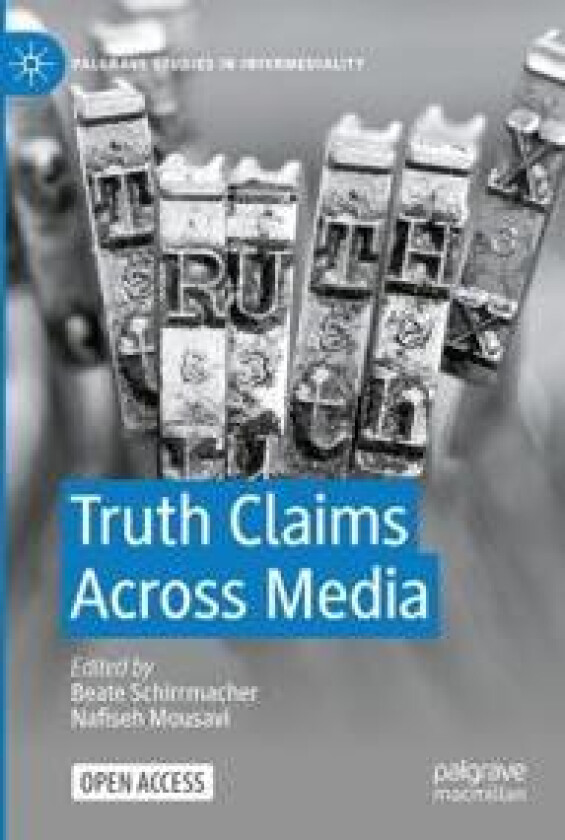 Truth Claims Across Media