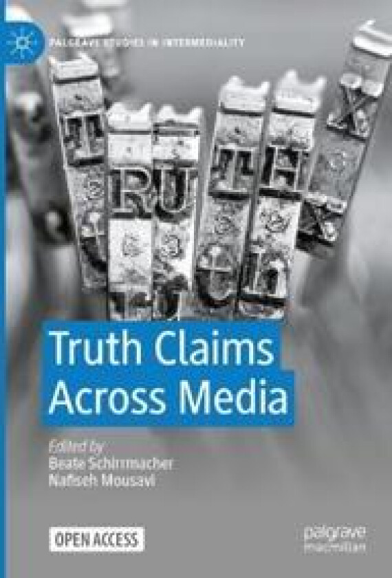 Truth Claims Across Media