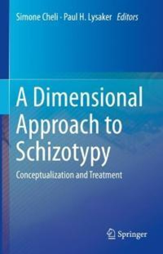 A Dimensional Approach to Schizotypy