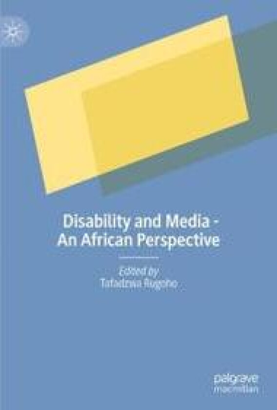 Disability and Media - An African Perspective