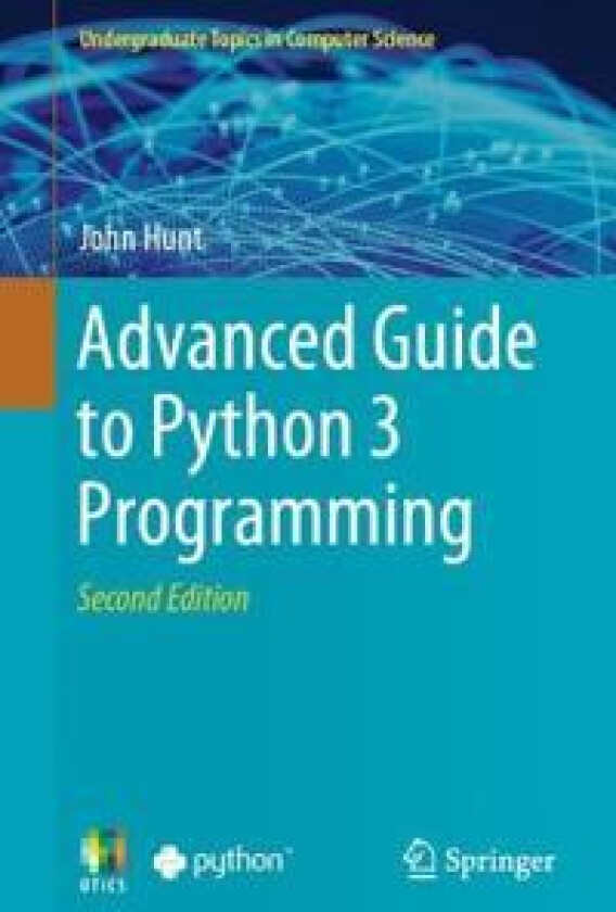 Advanced Guide to Python 3 Programming