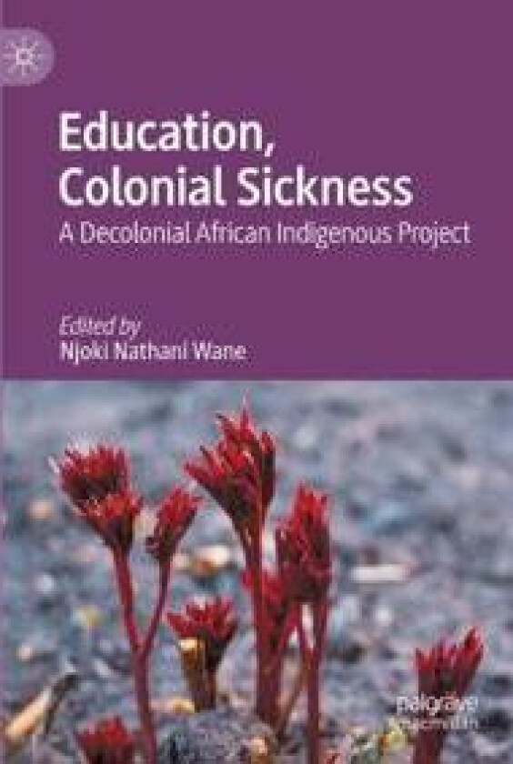 Education, Colonial Sickness