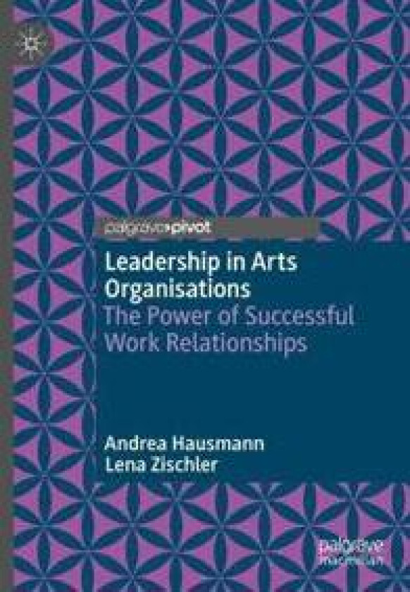 Leadership in Arts Organisations