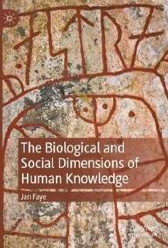 The Biological and Social Dimensions of Human Knowledge