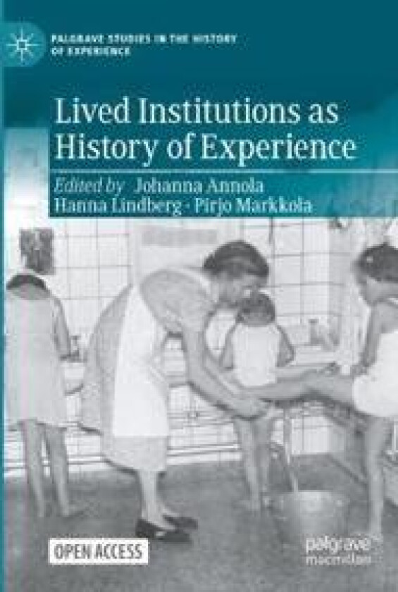 Lived Institutions as History of Experience