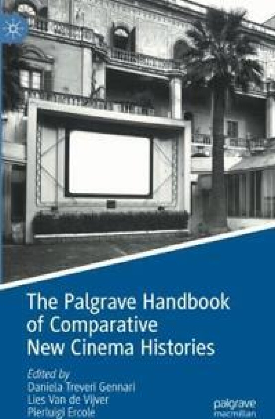 The Palgrave Handbook of Comparative New Cinema Histories