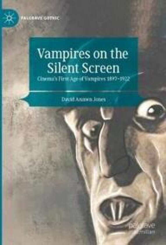 Vampires on the Silent Screen