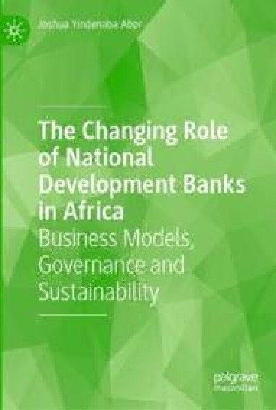 The Changing Role of National Development Banks in Africa