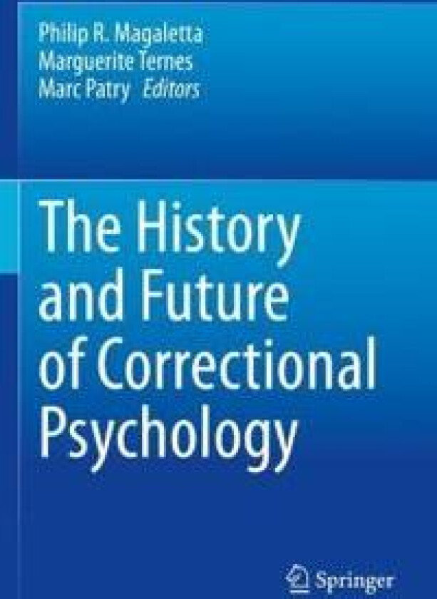 The History and Future of Correctional Psychology