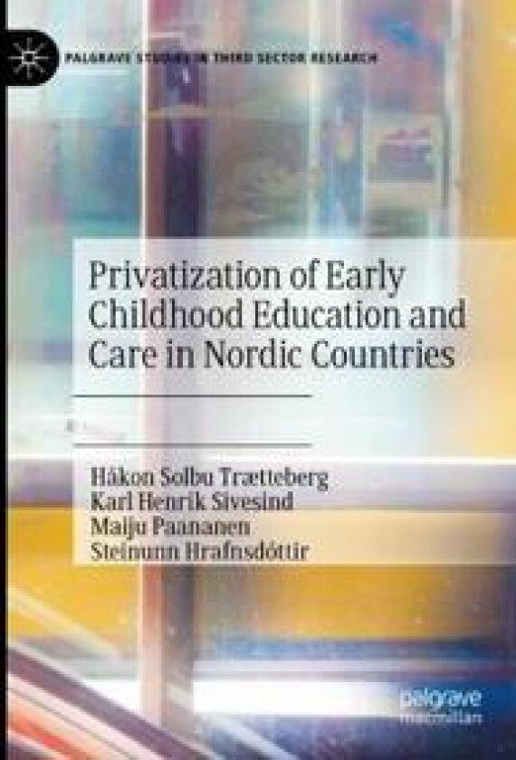 Privatization of Early Childhood Education and Care in Nordic Countries