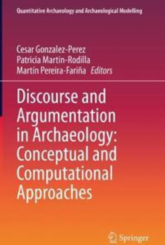 Discourse and Argumentation in Archaeology: Conceptual and Computational Approaches