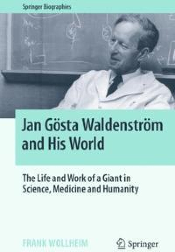 Jan Gösta Waldenström and His World