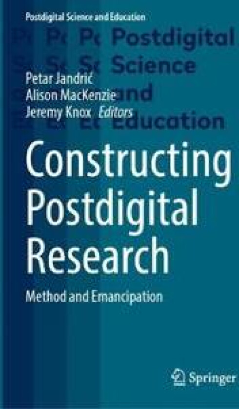 Constructing Postdigital Research