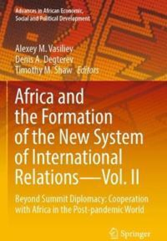 Africa and the Formation of the New System of International Relations—Vol. II