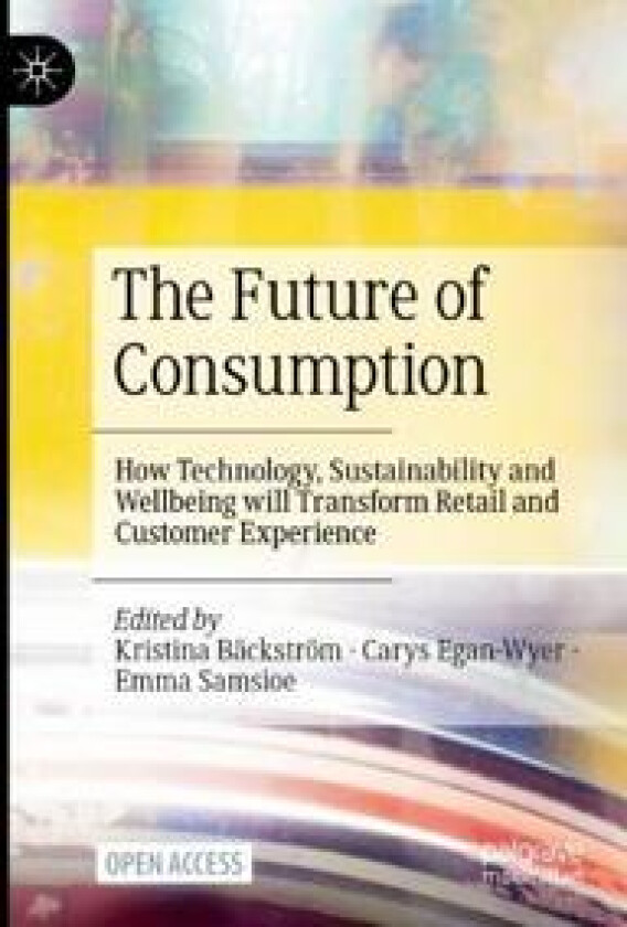 The Future of Consumption