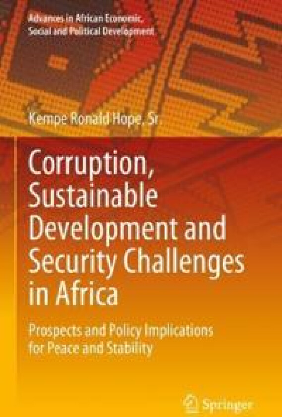 Corruption, Sustainable Development and Security Challenges in Africa