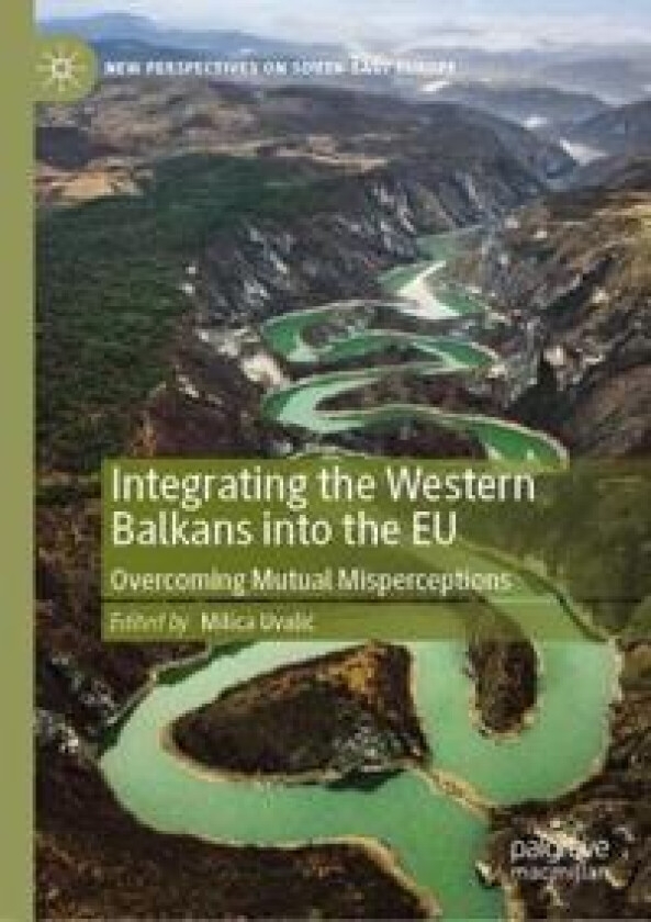 Integrating the Western Balkans into the EU