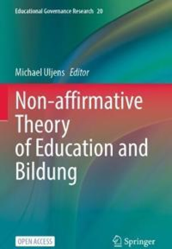 Non-affirmative Theory of Education and Bildung