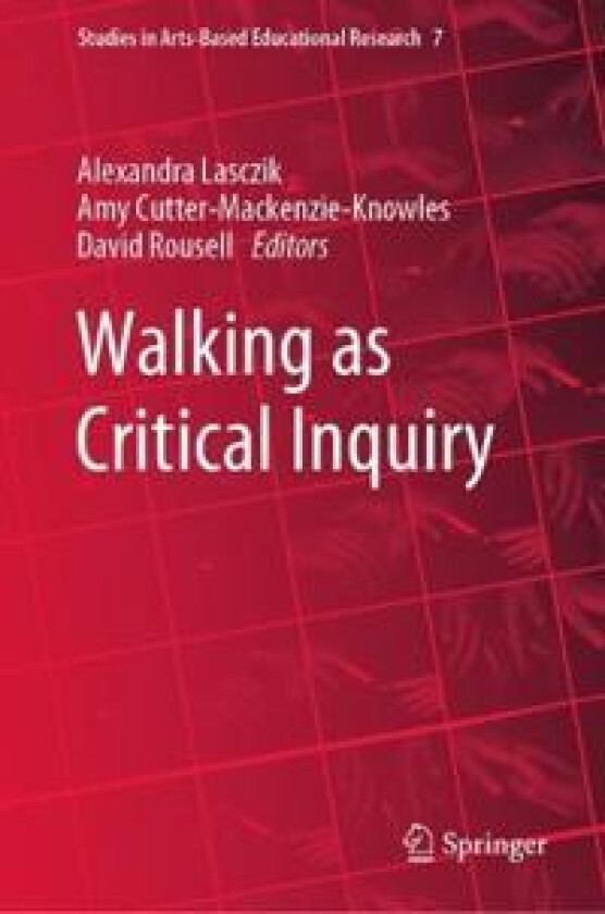 Walking as Critical Inquiry