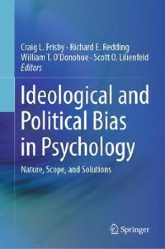 Ideological and Political Bias in Psychology