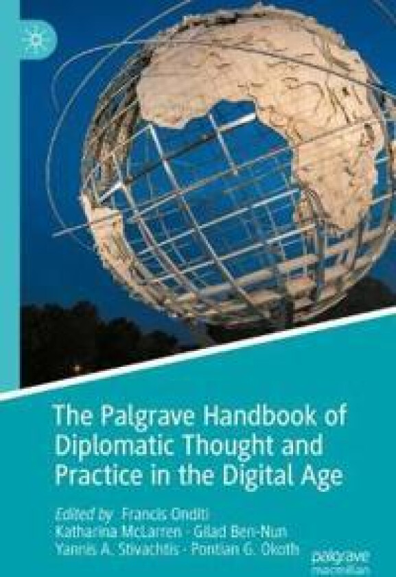 The Palgrave Handbook of Diplomatic Thought and Practice in the Digital Age