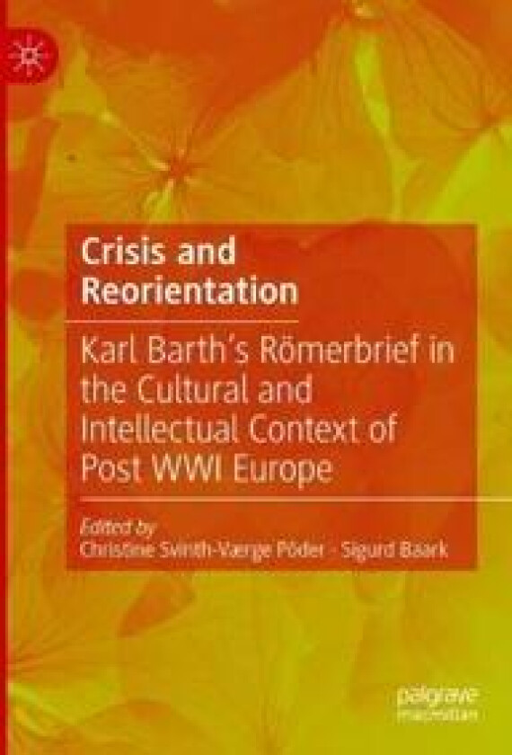 Crisis and Reorientation