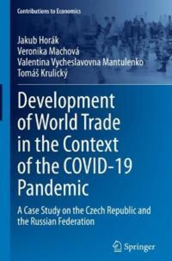 Development of World Trade in the Context of the COVID-19 Pandemic