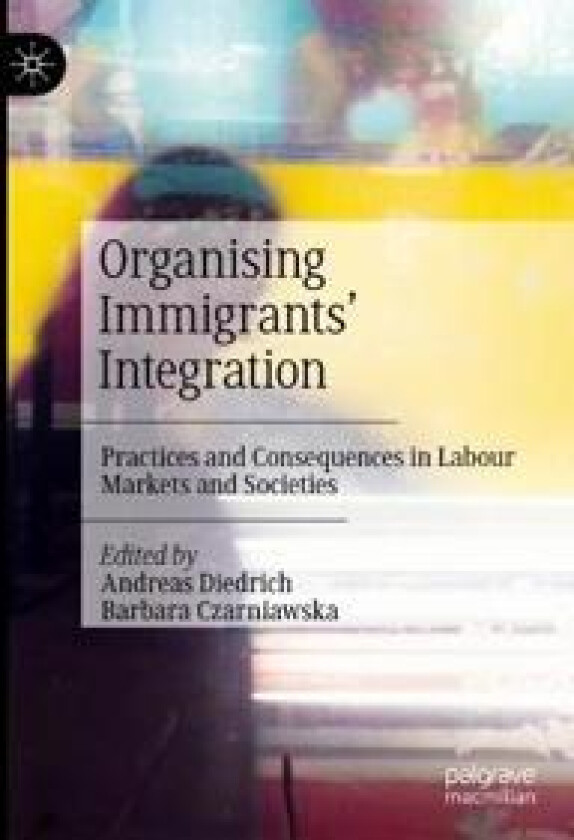 Organising Immigrants' Integration