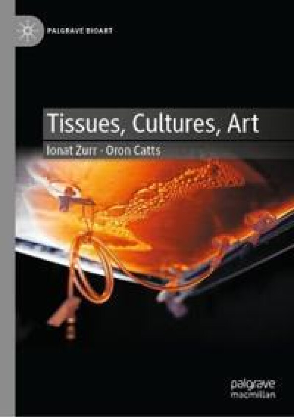 Tissues, Cultures, Art