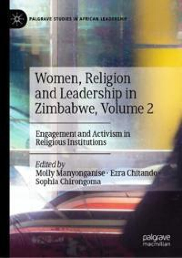 Women, Religion and Leadership in Zimbabwe, Volume 2